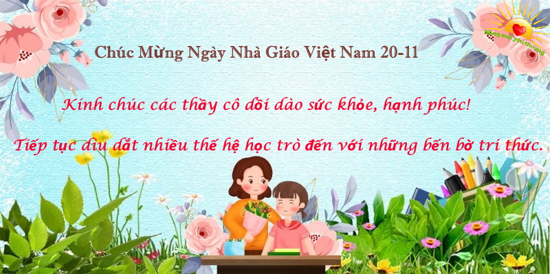 Chúc mừng ngày Nhà giáo Việt Nam