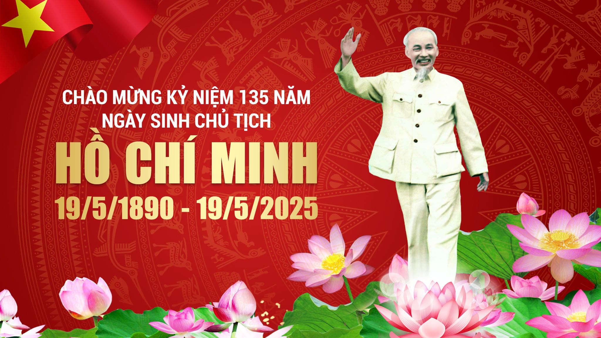 Kỷ niệm 135 ngày sinh nhật Bác Hồ - Vị lãnh tụ tài ba và kính yêu của nhân dân Việt Nam 