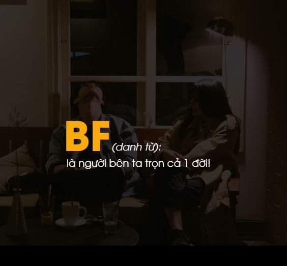 BF=người bên ta trọn đời 