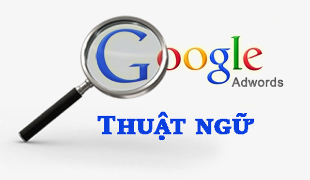 Nhấn để xem ảnh chất lượng hơn Google Adwords là gì