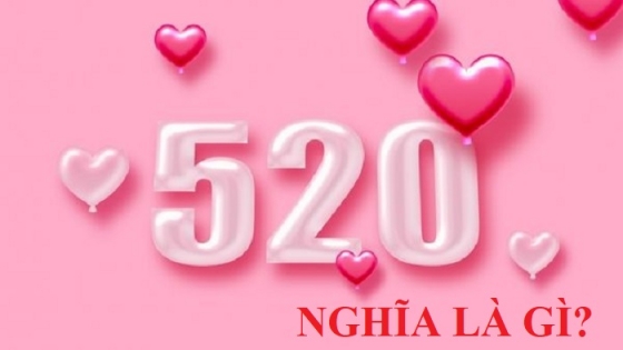Nhấn để xem ảnh chất lượng hơn Ý nghĩa của 520